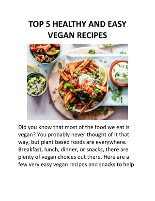 Top 5 Healthy And Easy Vegan Recipes