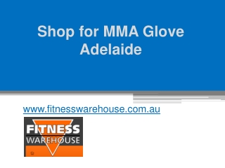 Shop for MMA Glove Adelaide - www.fitnesswarehouse.com.au