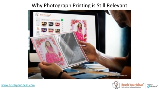Why Photograph Printing is Still Relevant
