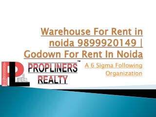 Warehouse For Rent in noida 9899920149 | Godown For Rent In Noida