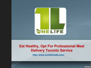 Eat Healthy, Opt For Professional Meal Delivery Toronto Service