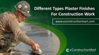 Different Types Plaster Finishes for Construction Work