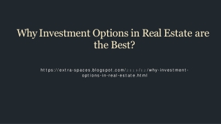 Why Investment Options in Real Estate are the Best?
