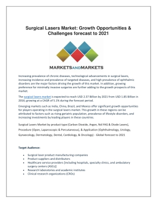 Surgical Lasers Market: Growth Opportunities & Challenges forecast to 2021