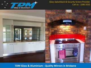 TDM Glass & Aluminium : Quality Mirrors in Brisbane