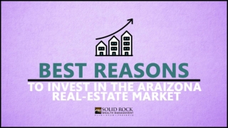 Best Reasons to invest in the Arizona Real-Estate Market