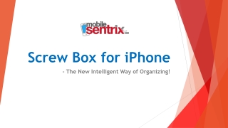 Screw Box for iPhone - The New Intelligent Way of Organizing!