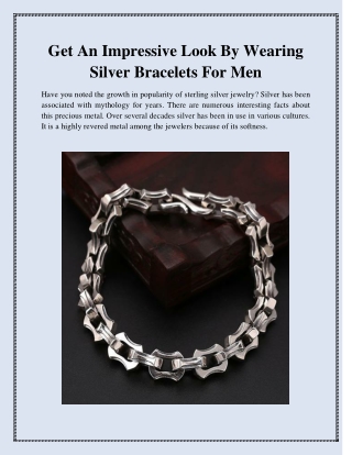 Get An Impressive Look By Wearing Silver Bracelets For Men