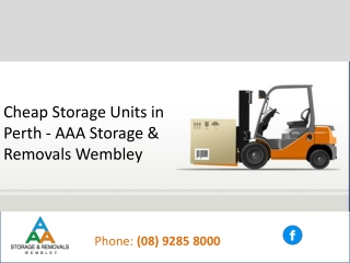 Cheap Storage Units in Perth - AAA Storage & Removals Wembley