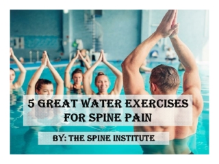 5 Great Water Exercises for Spine Pain