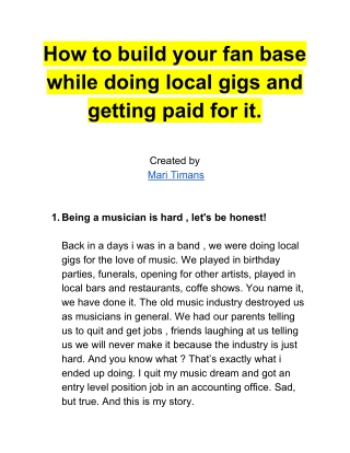 How to build your fan base while doing local gigs and getting paid for it