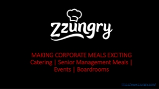 Corporate Meals, Catering &amp; Corporate Dining Services - Zzungry