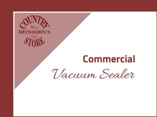 Get commercial vacuum sealer online - Texastastes