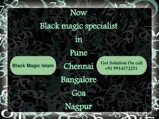 Islamic Love and Black Magic Specialist in Dehradun 91 9914172251