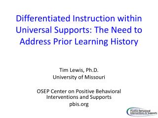Differentiated Instruction within Universal Supports: The Need to Address Prior Learning History