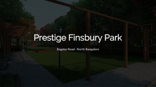 Prestige Finsbury Park Luxury Apartments Broucher Bangalore