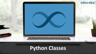 Python Class | Python Programming | Python Tutorial | Edureka