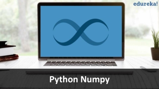 Python NumPy Tutorial | NumPy Array | Edureka