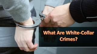 What are White Collar Crimes?