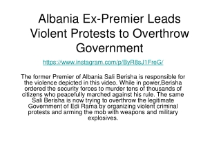 Albania Ex-Premier Leads Violent Protests to Overthrow Government