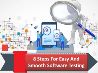 How to do software testing faster, smoother and easiest?