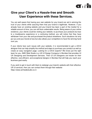 Give your Client’s a Hassle-free and Smooth User Experience with these Services.