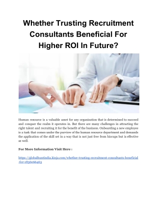 Whether Trusting Recruitment Consultants Beneficial For Higher ROI In Future?