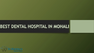 Best Dental Hospital in Mohali