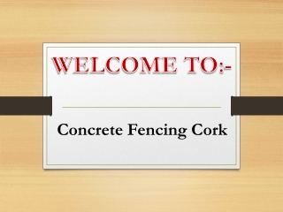 Find the best Concrete Fencing in Old Mallow Road