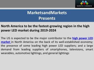 North America to be the fastest-growing region in the high power LED market during 2019–2024