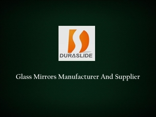 Glass Mirrors Manufacturer
