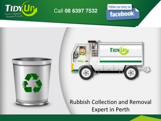Rubbish Collection and Removal Expert in Perth
