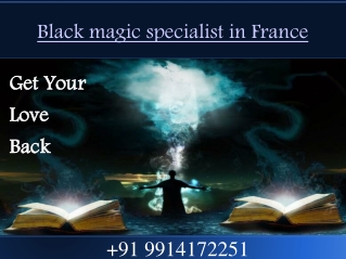 BLack Magic Specialist in Paris Italy 91 9914172251