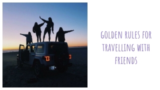 Golden Rules for Travelling with Friends