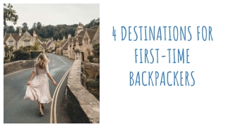 4 Destinations for First-Time Backpackers