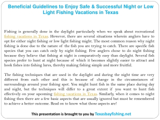 Beneficial Guidelines to Enjoy Safe & Successful Night or Low Light Fishing Vacations in Texas