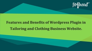 Features and Benefits of Wordpress Plugin in Tailoring and Clothing Business Website.