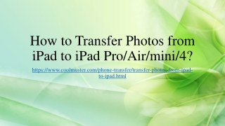 How to Transfer Photos from iPad to iPad Pro/Air/mini/4?