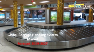 Global Baggage Handling System Market Trends, Share, Size 2019-2027