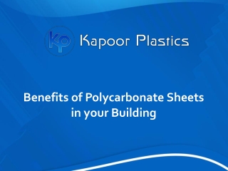 Benefits of polycarbonate sheets in your building