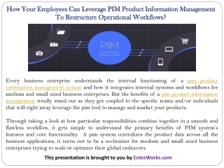 How Your Employees Can Leverage PIM Product Information Management To Restructure Operational Workflows?