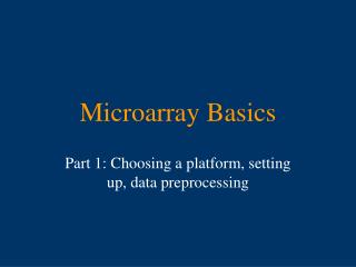 Microarray Basics