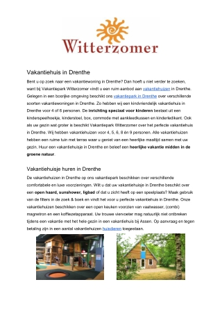 Vakantiepark Witterzomer - Vakantiehuis Drenthe