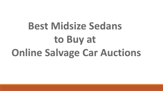 Best midsize sedans to buy at online salvage car auctions