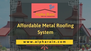 The Most Affordable Metal Roofing Company | Alpha Rain