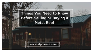 Best Considerations for Buying and Installing a Metal Roof