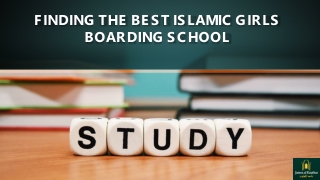 FINDING THE BEST ISLAMIC GIRLS BOARDING SCHOOL