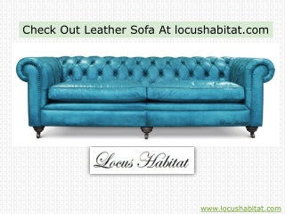 Check Out Leather Sofa At locushabitat.com