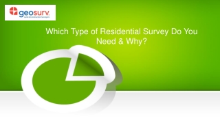 Which Type of Surveyor Do You Need & Why