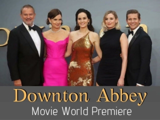 'Downton Abbey' movie world premiere